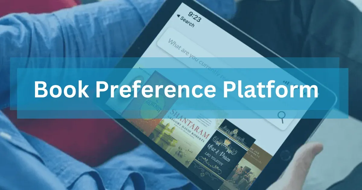 A Book Preference Platform: A Case Study