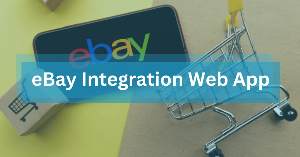eBay Integration to an All-in-one Seller Workspace