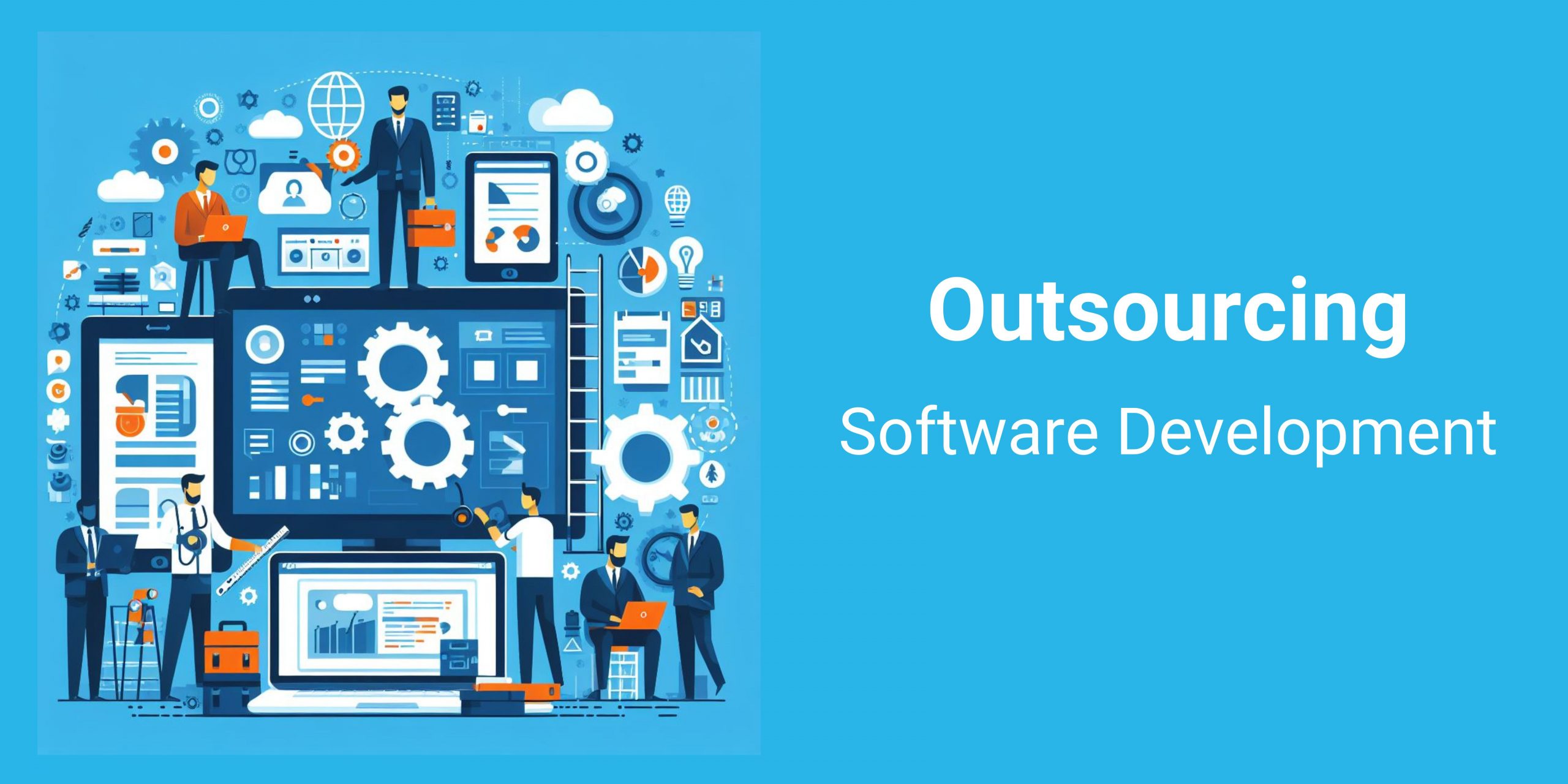 Understand outsource system development 