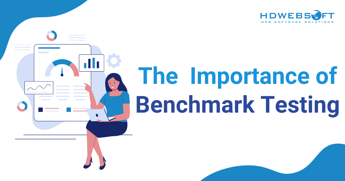 The importance of performance benchmark 