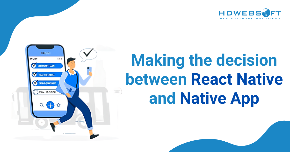 Making the decision between React Native and Native App