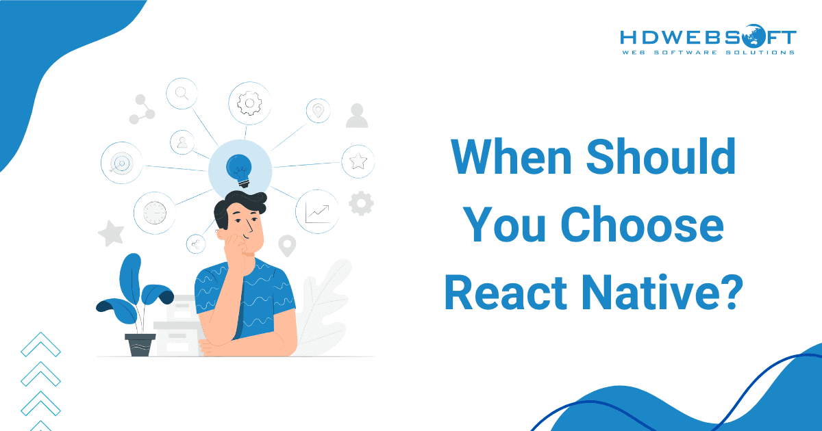 When Should You Choose React Native?