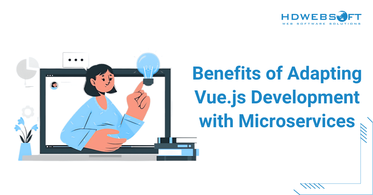 Benefits of Adapting Vue.js to Microservices