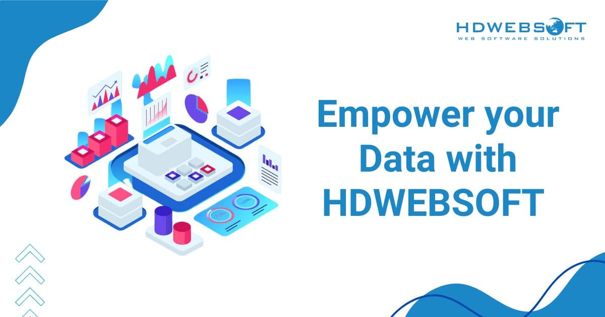 Empower your data with HDWEBSOFT